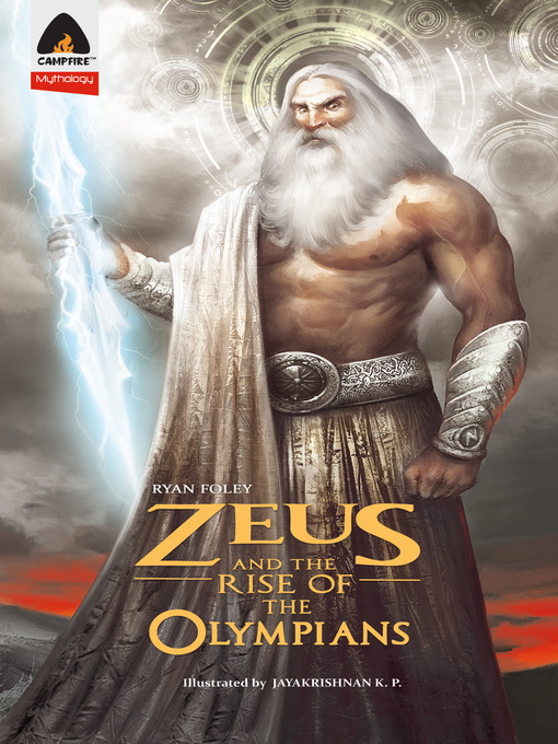 Title details for Zeus and the Rise of the Olympians by Ryan Foley - Available